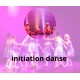 Initiation :  Danse & Multi-Mix